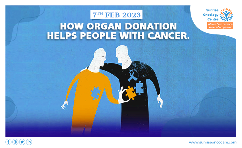 HOW ORGAN DONATION HELPS PEOPLE WITH CANCER
