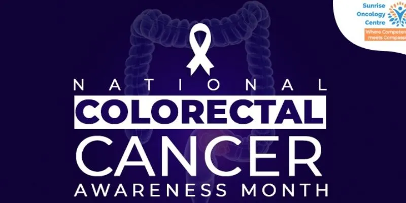 COLORECTAL CANCER AWARENESS MONTH